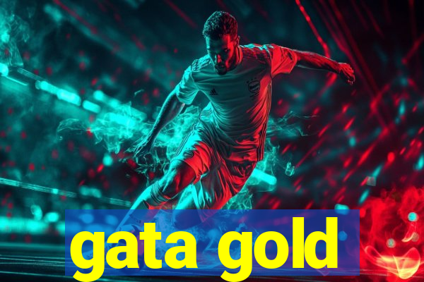 gata gold